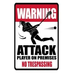 Lacrosse Unlimited Warning Attack Sign - Girls