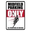 Lacrosse Unlimited Midfield Parking Only Sign - Girls -Lacrosse Unlimited Sales Shop 2011239