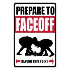 Lacrosse Unlimited Prepare To Faceoff Sign