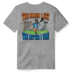 Lacrosse Unlimited The Older I Get The Better I Was Lax Tee